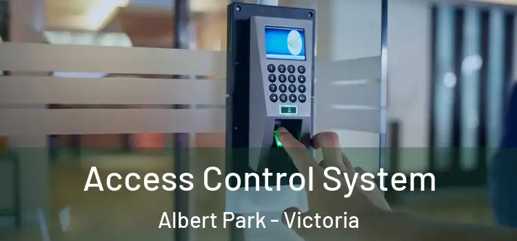 Access Control System Albert Park - Victoria