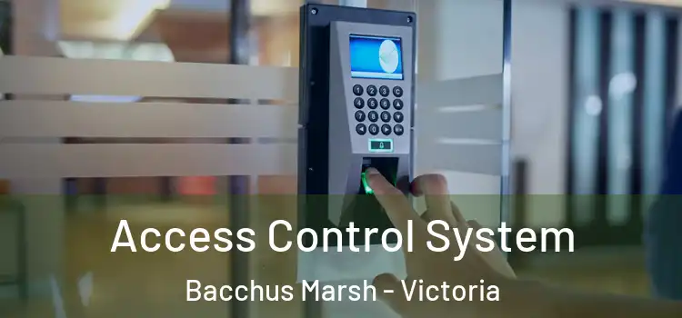 Access Control System Bacchus Marsh - Victoria