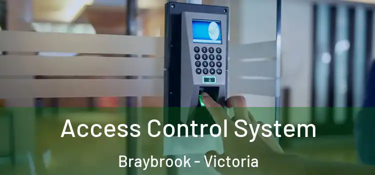 Access Control System Braybrook - Victoria