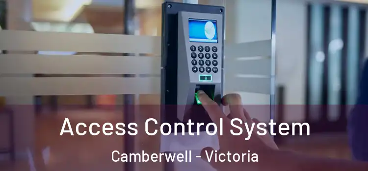 Access Control System Camberwell - Victoria