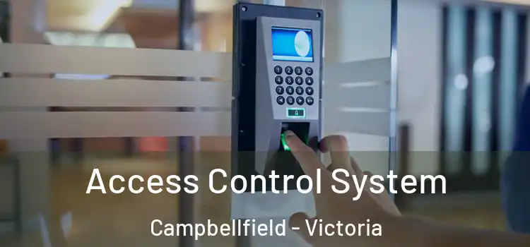 Access Control System Campbellfield - Victoria