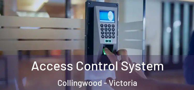 Access Control System Collingwood - Victoria