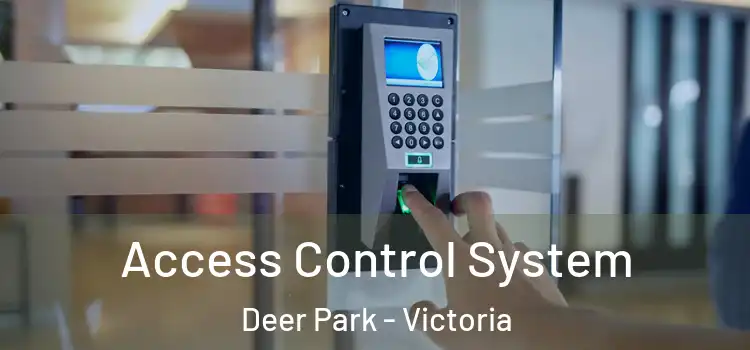 Access Control System Deer Park - Victoria