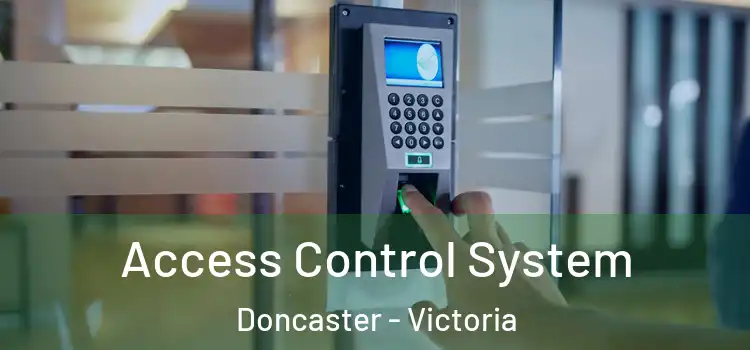 Access Control System Doncaster - Victoria