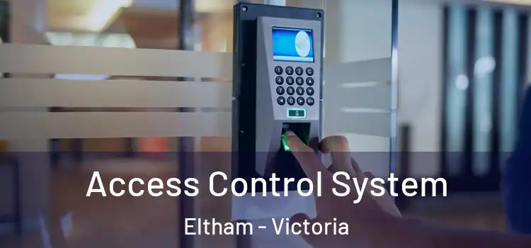 Access Control System Eltham - Victoria