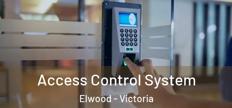 Access Control System Elwood - Victoria