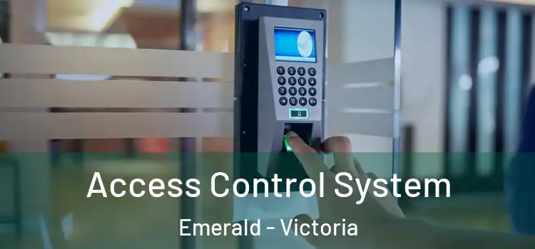 Access Control System Emerald - Victoria