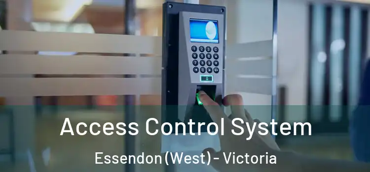 Access Control System Essendon (West) - Victoria