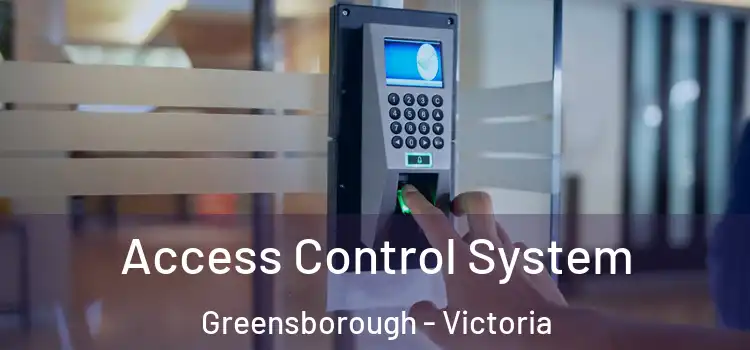 Access Control System Greensborough - Victoria