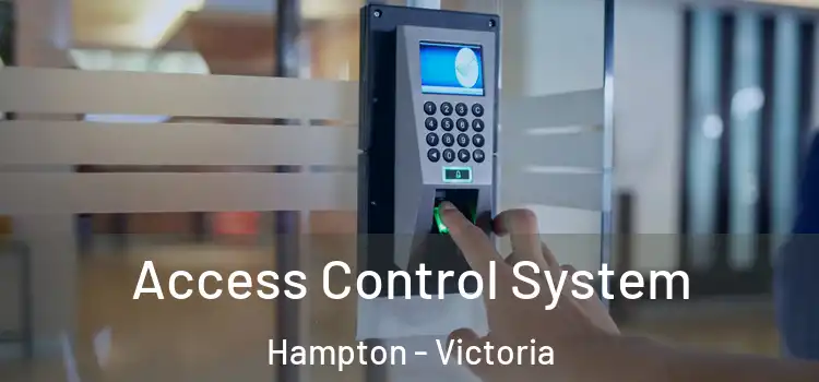 Access Control System Hampton - Victoria