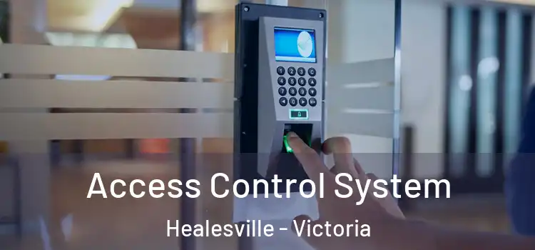 Access Control System Healesville - Victoria