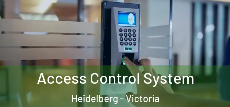 Access Control System Heidelberg - Victoria