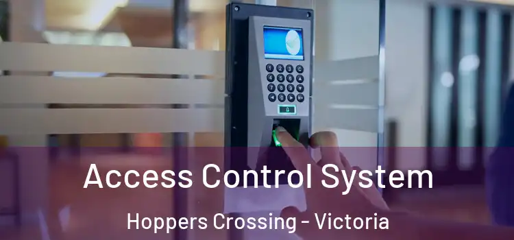 Access Control System Hoppers Crossing - Victoria