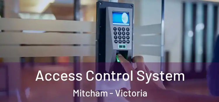 Access Control System Mitcham - Victoria