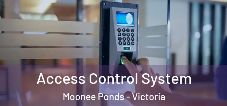 Access Control System Moonee Ponds - Victoria