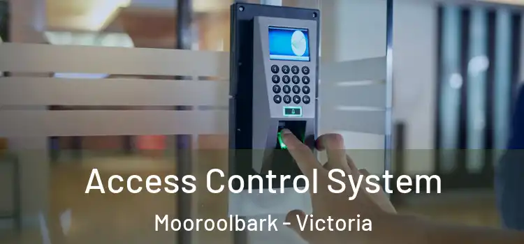 Access Control System Mooroolbark - Victoria