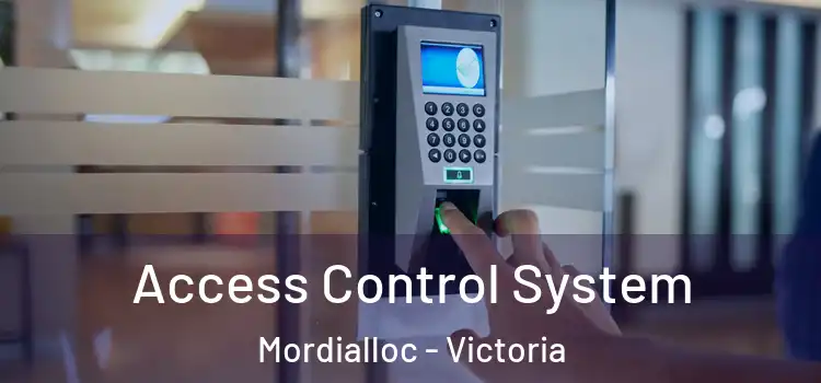 Access Control System Mordialloc - Victoria