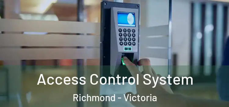 Access Control System Richmond - Victoria