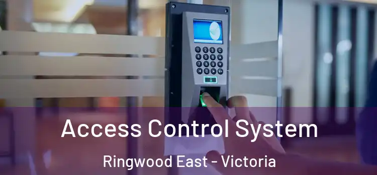 Access Control System Ringwood East - Victoria