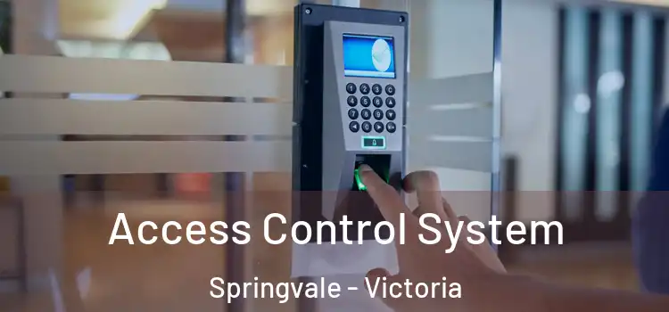 Access Control System Springvale - Victoria