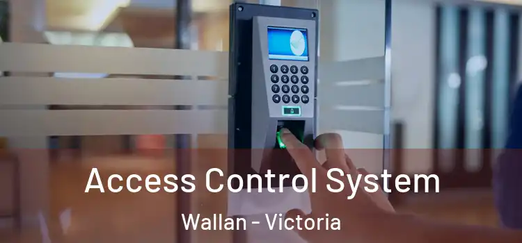 Access Control System Wallan - Victoria