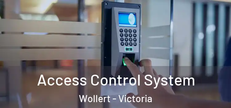 Access Control System Wollert - Victoria