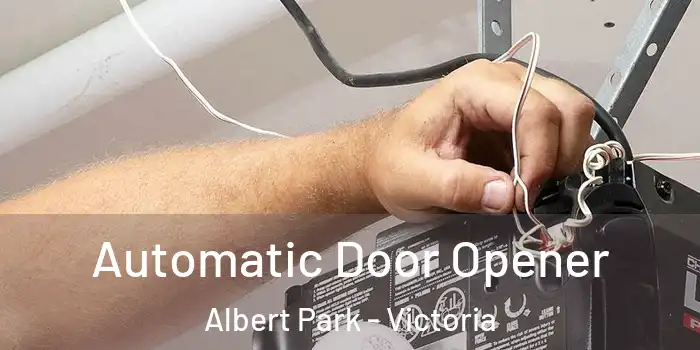 Automatic Door Opener Albert Park - Victoria