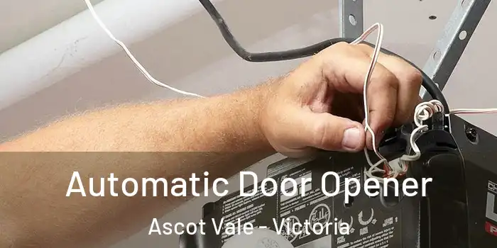 Automatic Door Opener Ascot Vale - Victoria