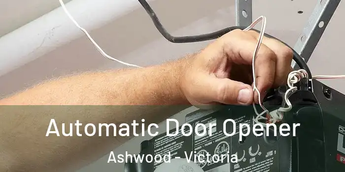 Automatic Door Opener Ashwood - Victoria