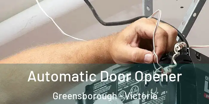 Automatic Door Opener Greensborough - Victoria