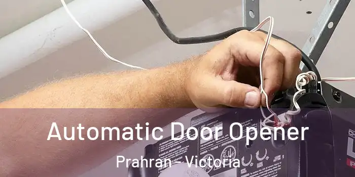 Automatic Door Opener Prahran - Victoria