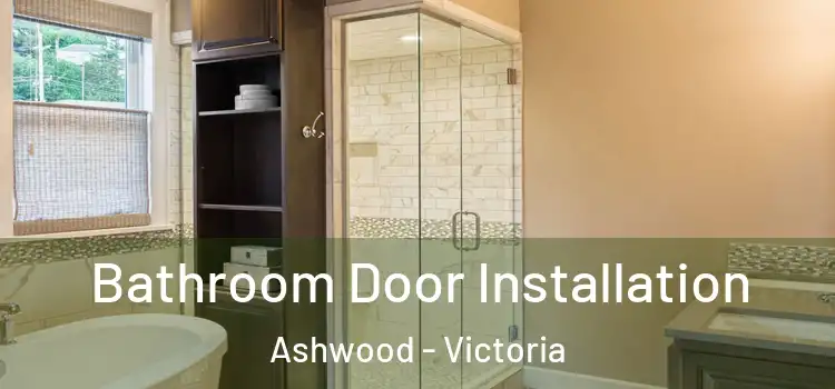 Bathroom Door Installation Ashwood - Victoria