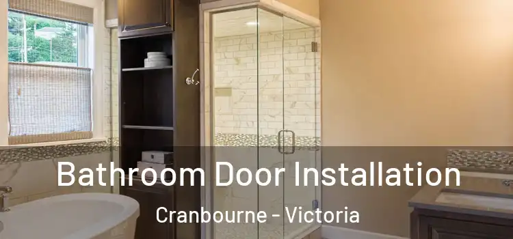 Bathroom Door Installation Cranbourne - Victoria