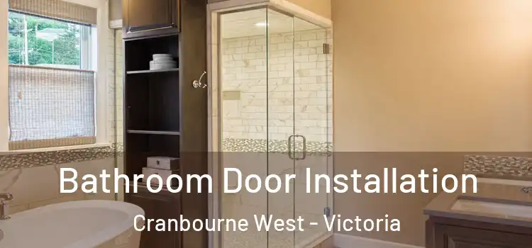 Bathroom Door Installation Cranbourne West - Victoria