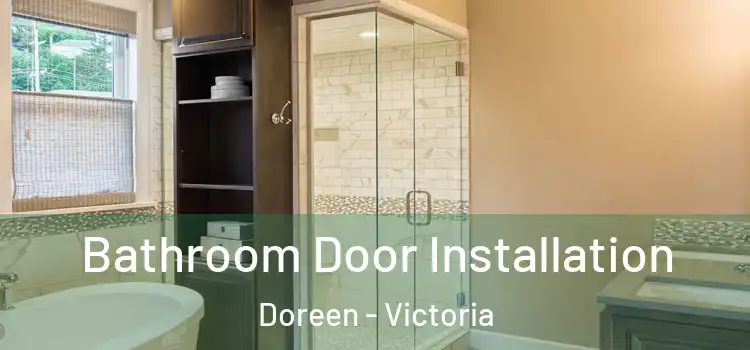 Bathroom Door Installation Doreen - Victoria