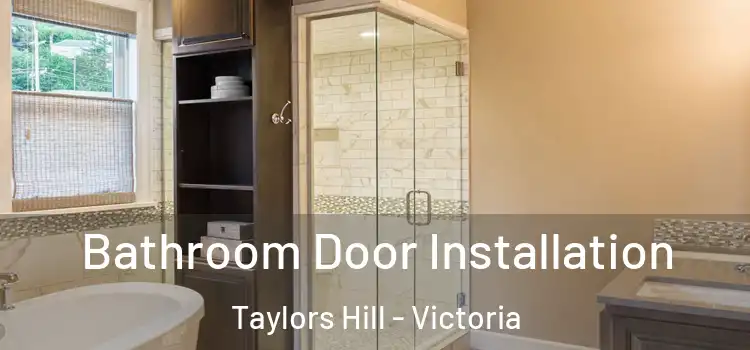 Bathroom Door Installation Taylors Hill - Victoria