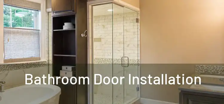 Bathroom Door Installation 