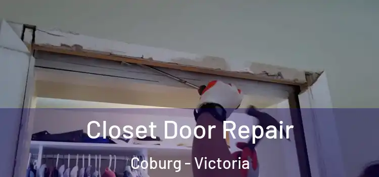 Closet Door Repair Coburg - Victoria