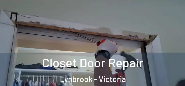 Closet Door Repair Lynbrook - Victoria