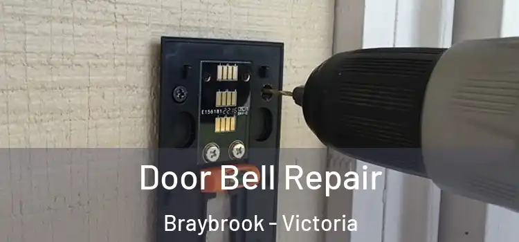 Door Bell Repair Braybrook - Victoria