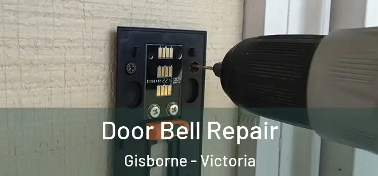 Door Bell Repair Gisborne - Victoria