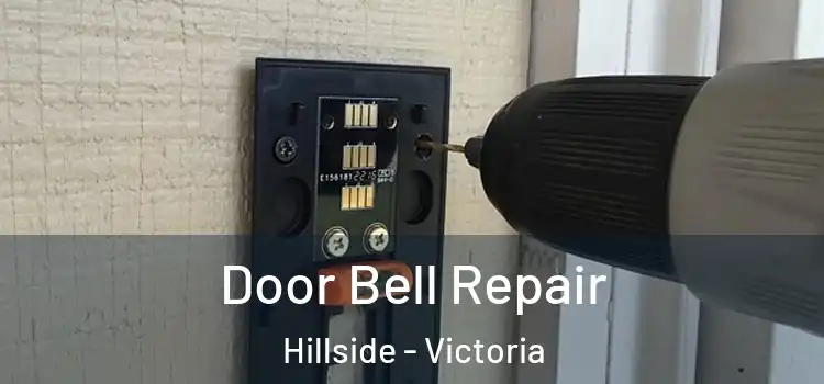 Door Bell Repair Hillside - Victoria