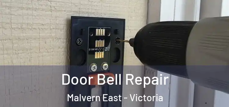 Door Bell Repair Malvern East - Victoria