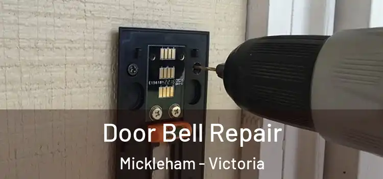 Door Bell Repair Mickleham - Victoria