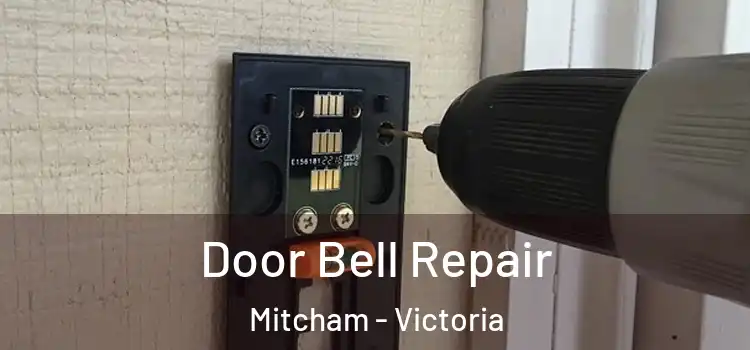 Door Bell Repair Mitcham - Victoria