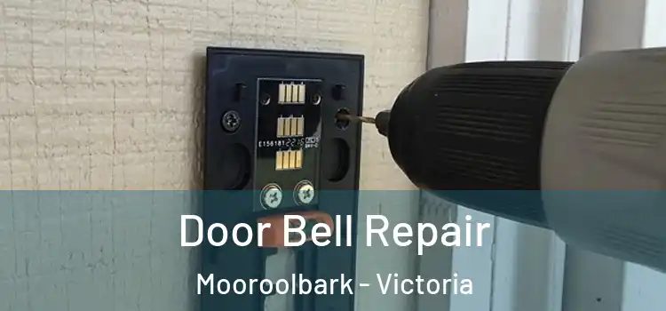 Door Bell Repair Mooroolbark - Victoria