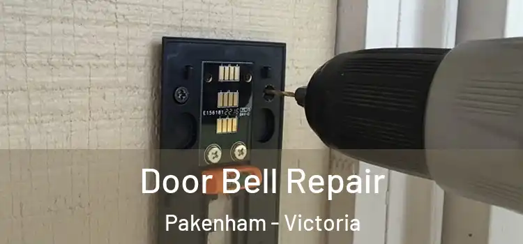 Door Bell Repair Pakenham - Victoria