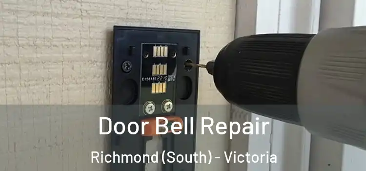 Door Bell Repair Richmond (South) - Victoria