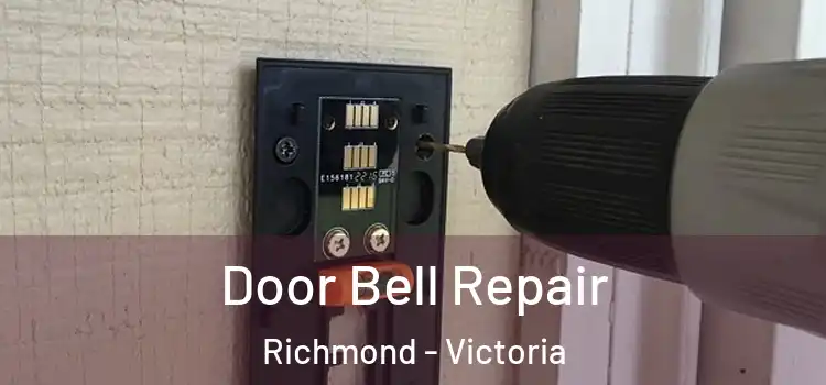 Door Bell Repair Richmond - Victoria