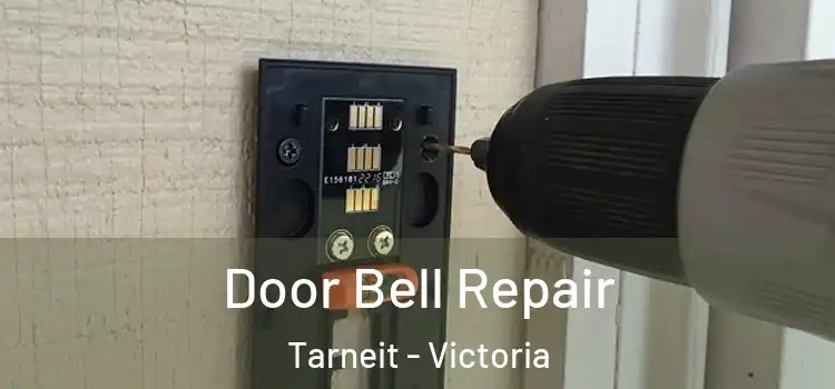 Door Bell Repair Tarneit - Victoria